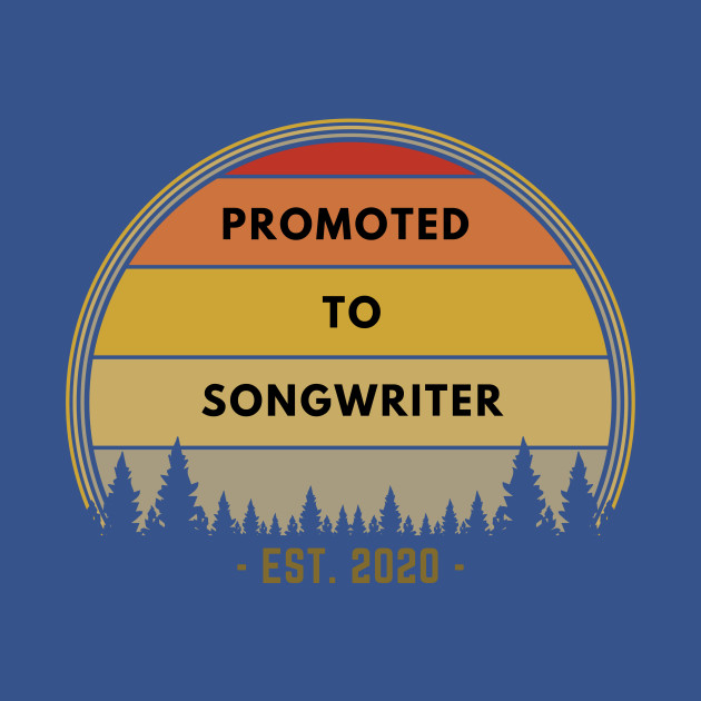 Disover Promoted To Songwriter EST. 2020 Retro Vintage Sunset - Songwriter - T-Shirt