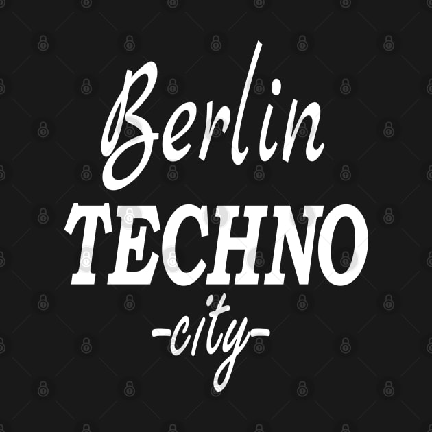 Berlin Techno City, I Love Berlin, Berlin Souvenir, Berlin Stadtteile, Berlin Hometown, Germany Gift, Funny Humor by Islanr