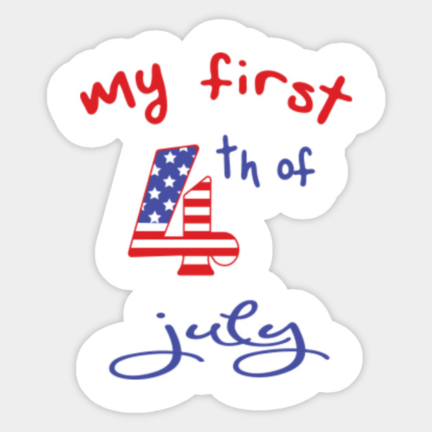 my first 4th of july