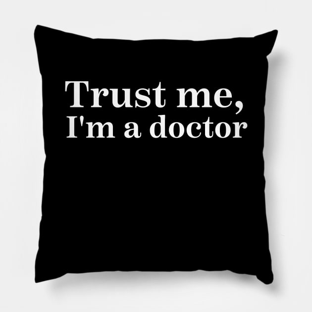 trust me, i'm a doctor Pillow by Design stars 5