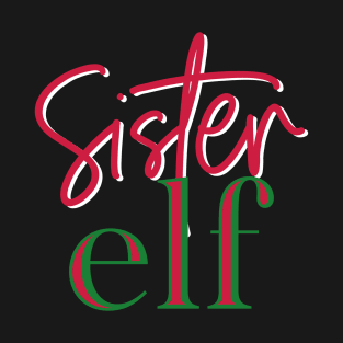 Sister Elf T-Shirt