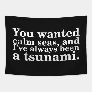 I'm Tsunami Tapestry