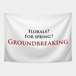 Florals? For spring? Groundbreaking. Devil Wears Prada Inspired Tapestry