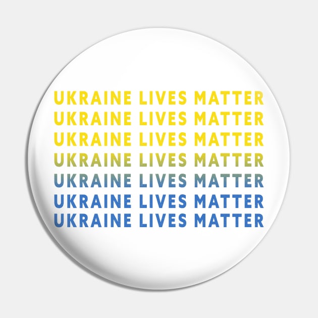 Ukraine Lives Matter Pin by TeeAMS