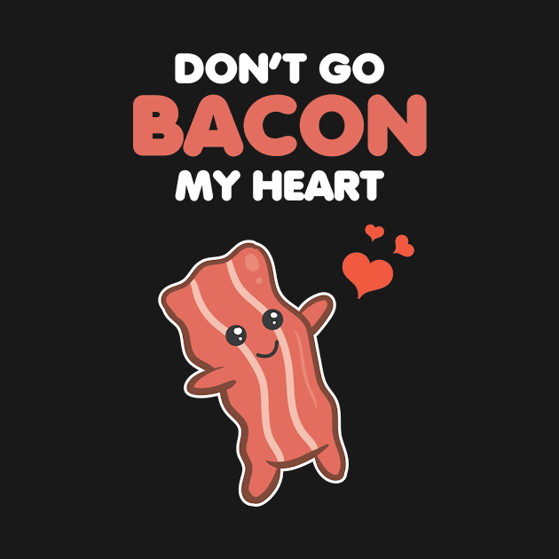 Matching Couple Funny Bacon My Heart Romantic Pun by Hasibit