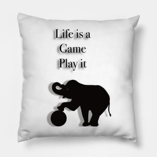 Life is a game play it Pillow