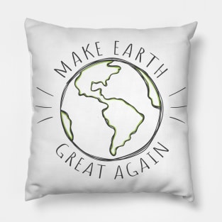 Make earth great again Pillow