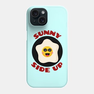 Sunny Side Up | Egg Pun Phone Case