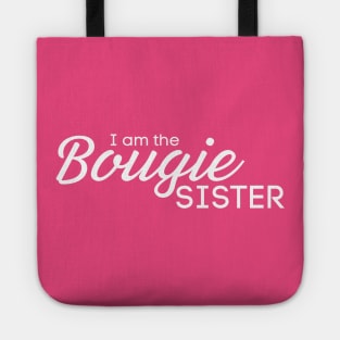 I am the Bougie Sister Tote