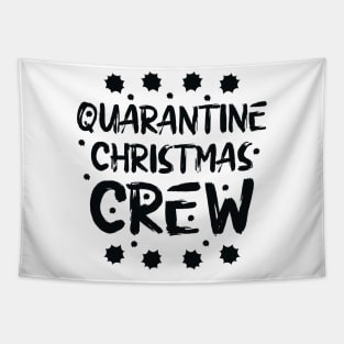 Quarantine Christmas Crew Tapestry