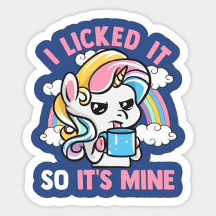 i licked it so its mine Sticker for Sale by mehdiker