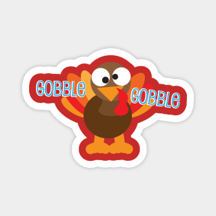 Gobble Gobble Gobble Thanksgiving Turkey Magnet