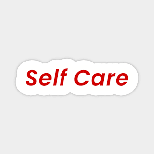 Self Care - T-Shirt Magnet