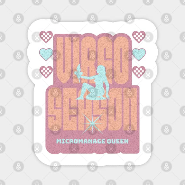 Virgo Season Y2K Micromanage Queen Zodiac Sign Astrology Magnet by Lavender Celeste