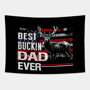 Best Buckin Dad Ever Shirt Deer Hunting Bucking Father Tapestry