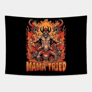 Mama Tried Tapestry