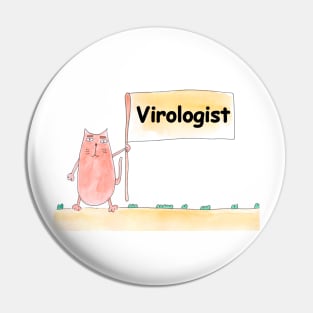 Virologist. Profession, work, job. Cat shows a banner with the inscription. Watercolor illustration. A gift for a professional Pin