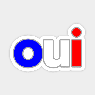 Oui - Typographic Design. White Tee. Magnet