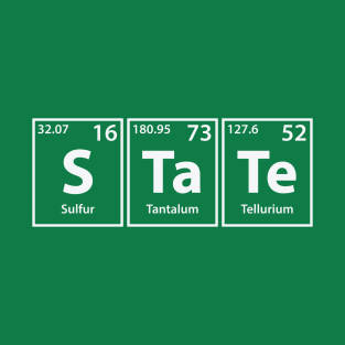 State (S-Ta-Te) Periodic Elements Spelling T-Shirt