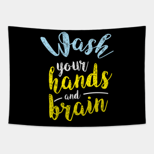 Wash Your Hands and Brain Tapestry