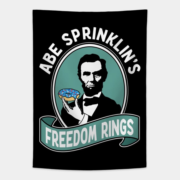 Funny Abraham Lincoln Freedom Ring Donuts Tapestry by Huhnerdieb Apparel