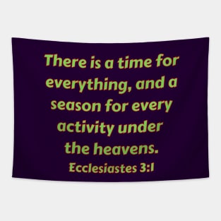 Bible Verse Ecclesiastes 3:1 Tapestry