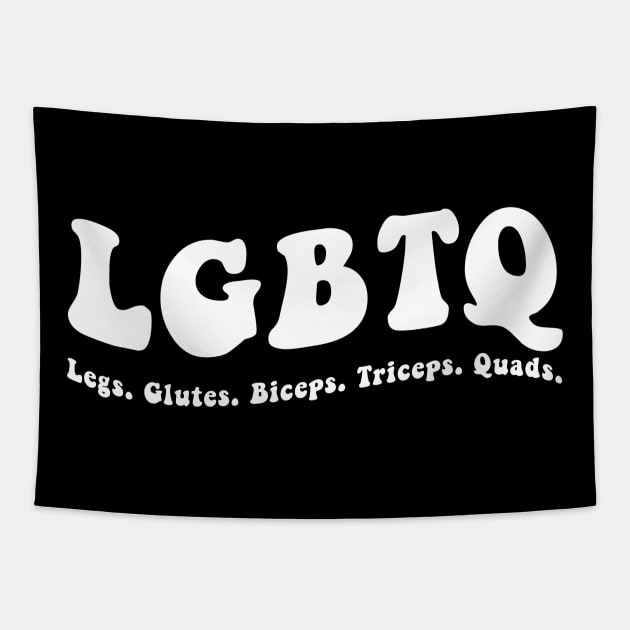 LGBTQ legs glutes biceps triceps quads funny gym Tapestry by handronalo