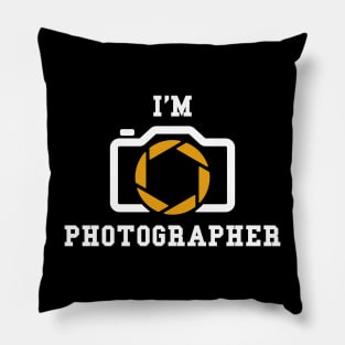 I'm Photographer Pillow