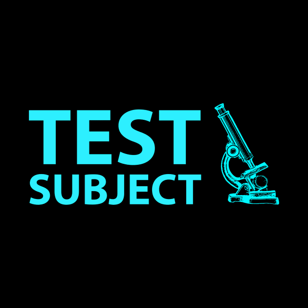 Test Subject Science Experiment by Edongski303 Teepublic Merch