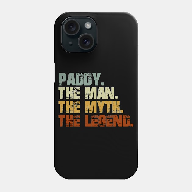 PADDY The Man The Myth The Legend Phone Case by designbym