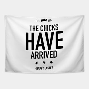 Happy Easter the chicks have arrived Tapestry