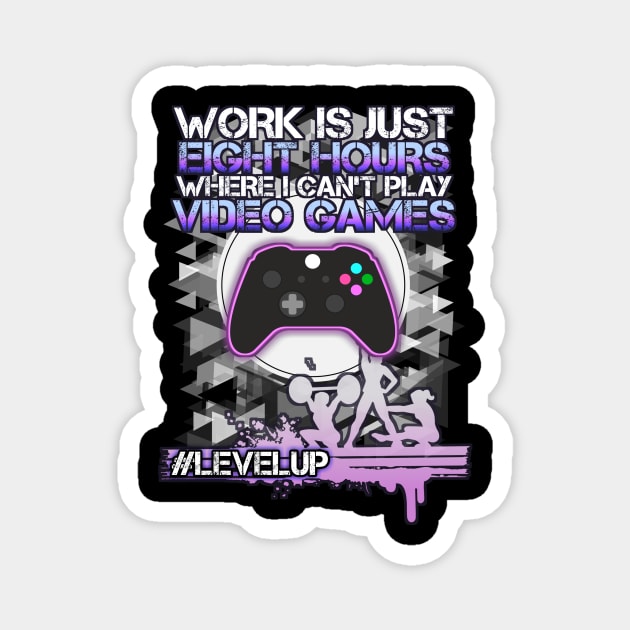 Funny Job - Video Game Humor - Motivational Fitness Workout Design Magnet by MaystarUniverse