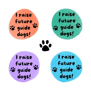 I Raise Future Guide Dogs Circles - Orange, Purple, Green, Blue - Paw Prints T-Shirt