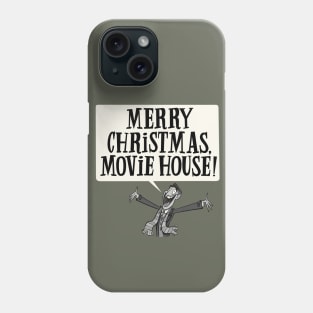 Merry Christmas, Movie House! Phone Case