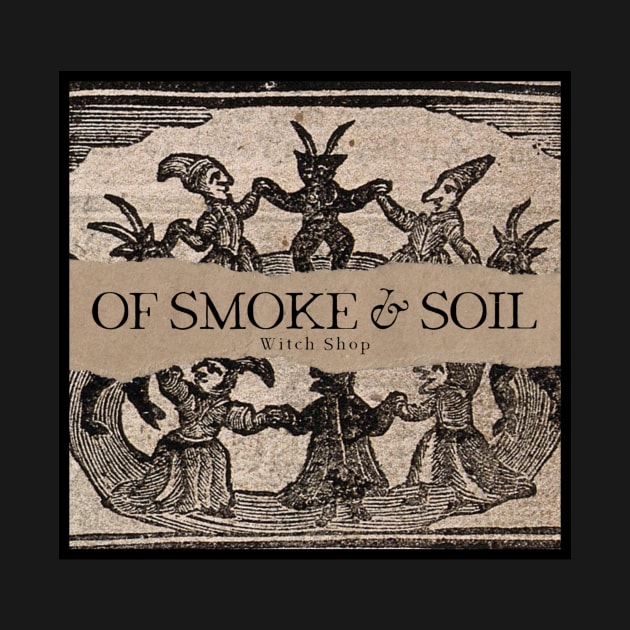 Of Smoke & Soil logo by Of Smoke & Soil