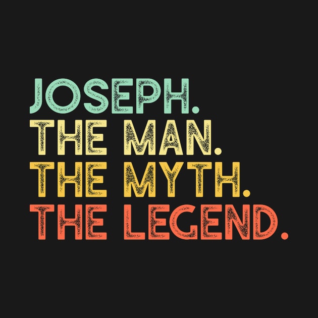 First Name JOSEPH Man Myth Legend Fathers Day Gift by Harle