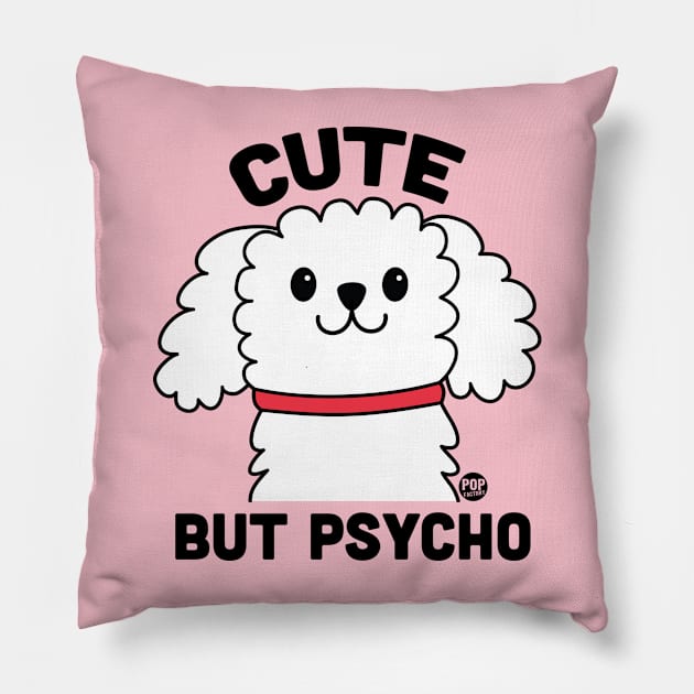 CUTE PSYCHO Pillow by toddgoldmanart