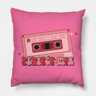 You And I Are The Perfect Mix Couples Love Happy Valentines Day Pillow