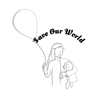 save our world T-Shirt