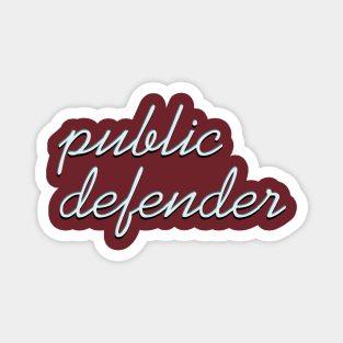 Public Defender Magnet