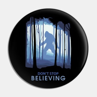 I Believe in Bigfoot Pin