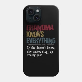 Grandma knows everything Phone Case