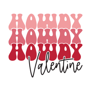 Howdy Valentine T-Shirt