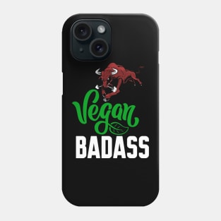 I'm a vegan badass Phone Case