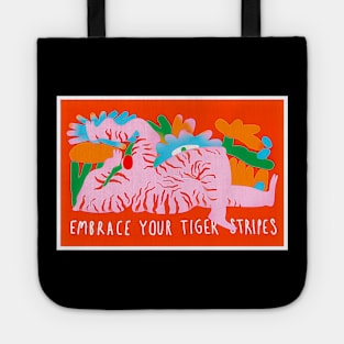 Embrace Your Tiger Stripes Tote