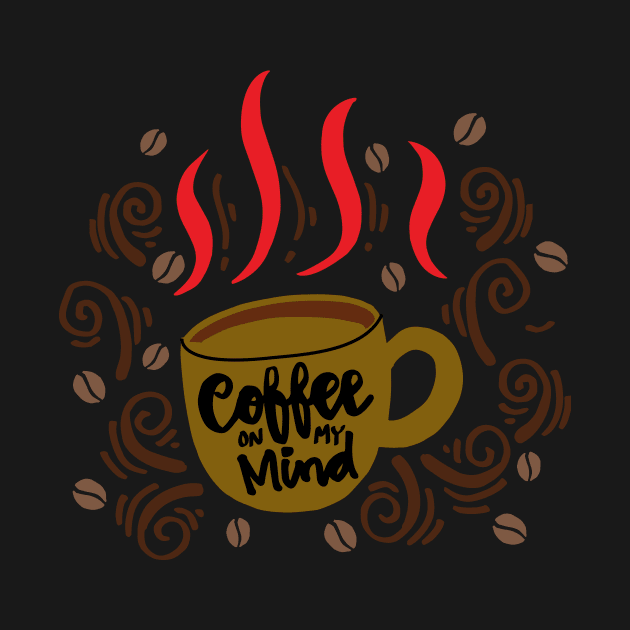 Coffee on my mind hand lettering by Handini _Atmodiwiryo