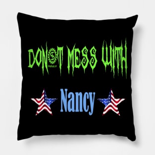 Don't Mess With Nancy Pillow