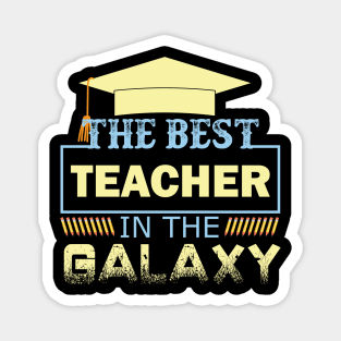 The Best Teacher in The Galaxy Magnet