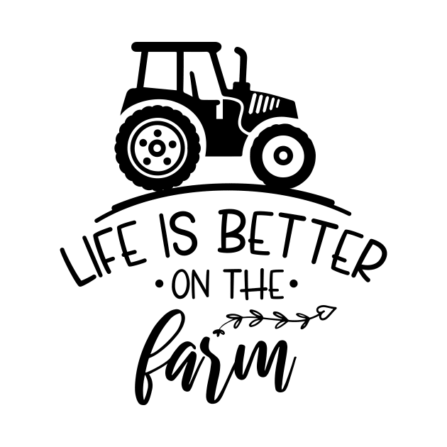 life is better on the farm by printalpha-art