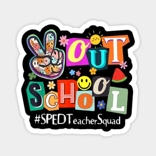 Peace Out School Hello Summer Groovy SPED Teacher Squad Magnet